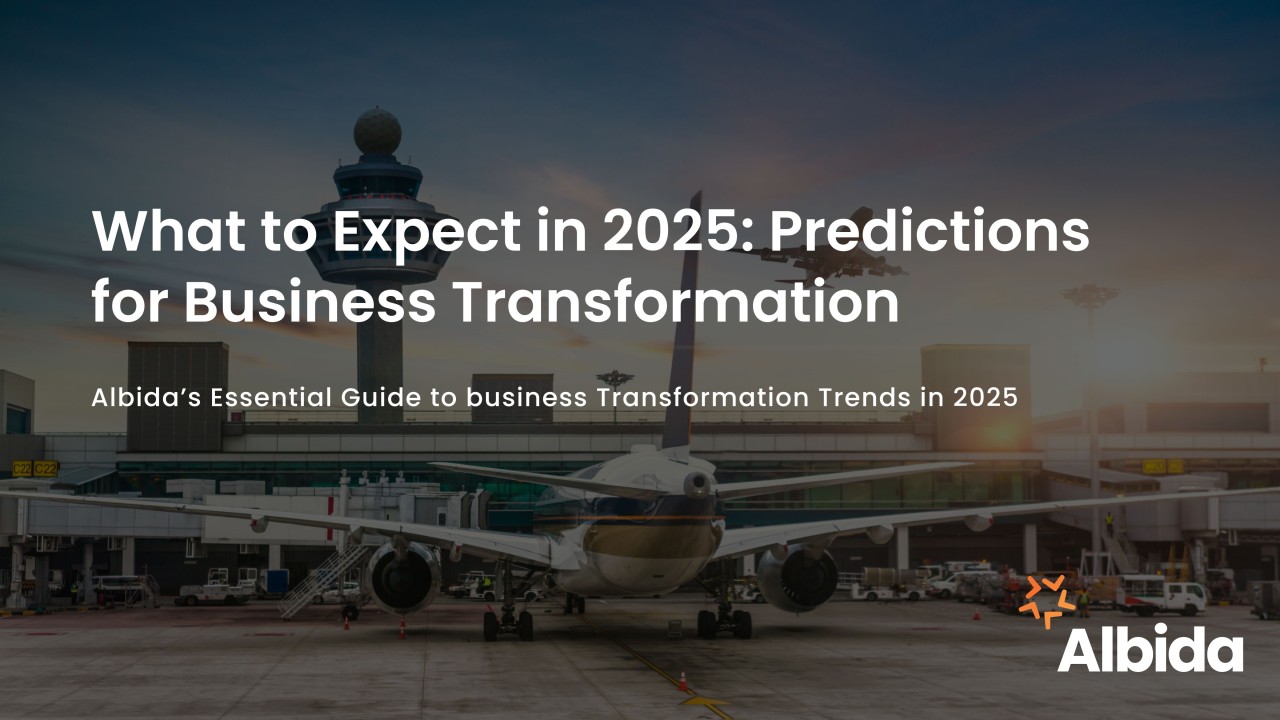 What to Expect in 2025: Predictions for Business Transformation - Albida